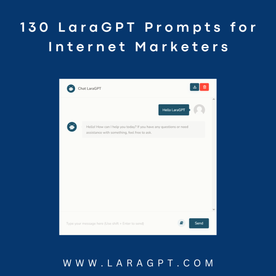130 LaraGPT Prompts for Internet Marketers